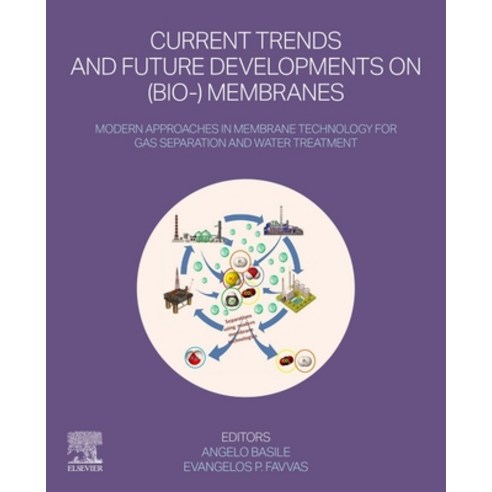 (영문도서) Current Trends and Future Developments on (Bio-) Membranes: Modern Approaches in Membrane Tec... Paperback, Elsevier, English, 9780323993111