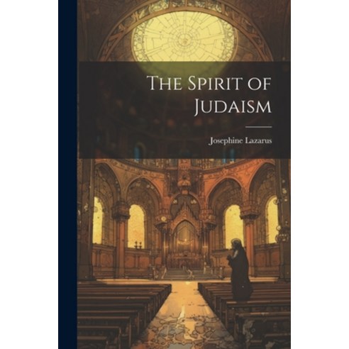 (영문도서) The Spirit of Judaism Paperback, Legare Street Press, English, 9781022048577