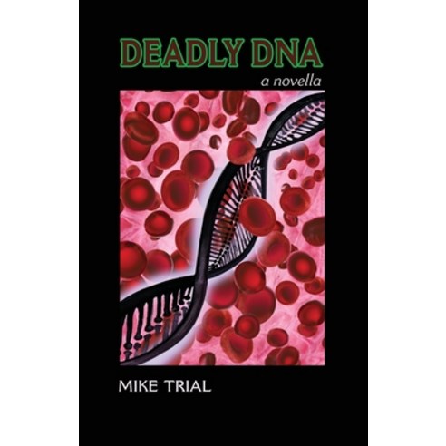 Deadly DNA Paperback, English, 9781951960124, Compass Flower Press