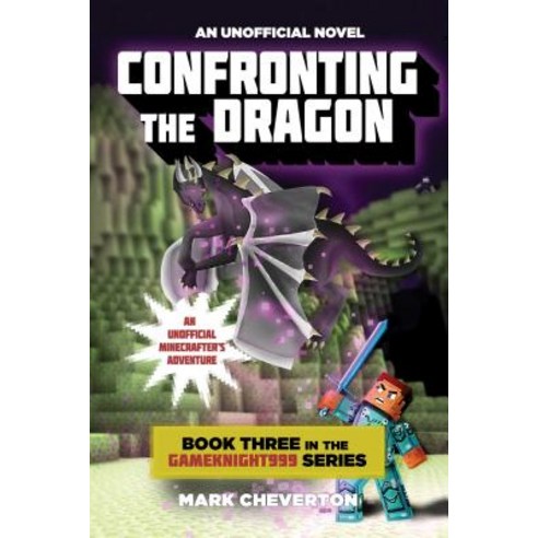 Confronting the Dragon: An Unofficial Minecrafter''s Adventure Paperback, Sky Pony Press