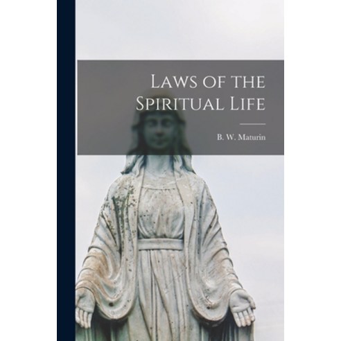 (영문도서) Laws of the Spiritual Life Paperback, Legare Street Press, English, 9781015537705