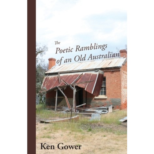 The Poetic Ramblings of an Old Australian Paperback, Michael Hanrahan Publishing, English, 9781922553096