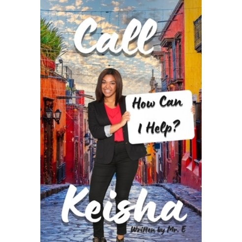 (영문도서) Call Keisha Paperback, Independently Published, English, 9798839171824