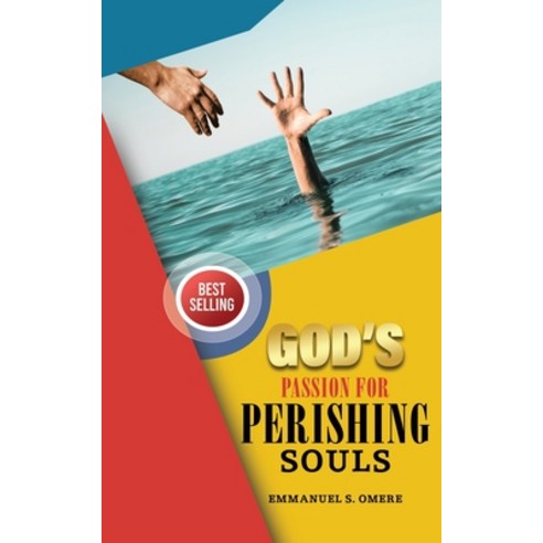 (영문도서) God''s Passion For Perishing Souls Paperback, Xulon Press, English, 9781662875168