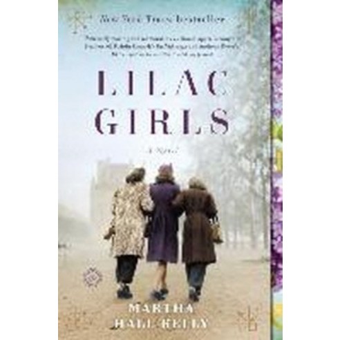Lilac Girls:A Novel, Ballantine Books