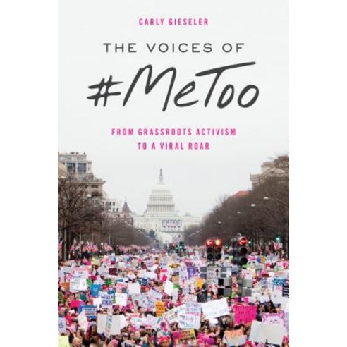 The Voices of #Metoo: From Grassroots Activism to a Viral Roar Paperback, Rowman & Littlefield Publis..., English, 9781538128015