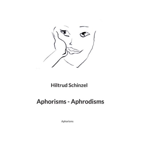 (영문도서) Aphorisms - Aphrodisms: Aphorisms Paperback, Books on Demand, English, 9783756232116