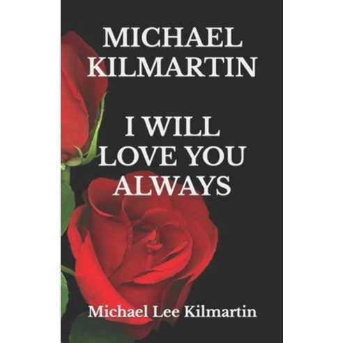 (영문도서) I Will Love You Always: Our Golden Years Paperback, Independently Published, English, 9781728972329