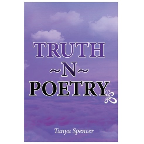 (영문도서) Truth-N-Poetry Paperback, Independently Published, English, 9798536297186