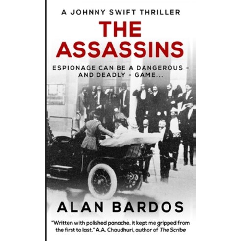 The Assassins: A Johnny Swift Thriller Paperback, Independently Published, English, 9798711558668