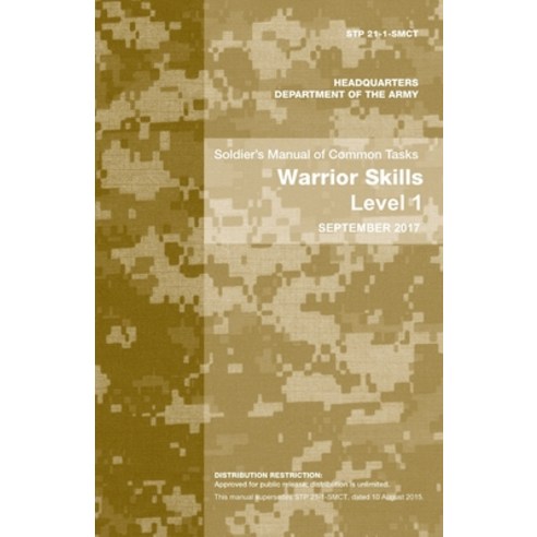(영문도서) Soldier''s Manual of Common Tasks: Warrior Skills Level 1 Paperback, Michigan Legal Publishing Ltd., English, 9781640021228