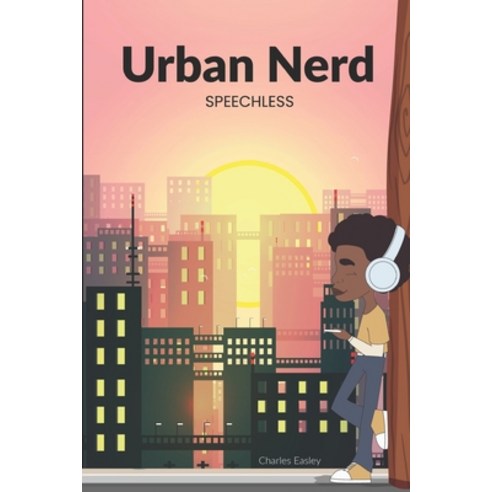 (영문도서) Misadventures of an Urban Nerd: Speechless Paperback, Createspace Independent Pub..., English, 9781530913510