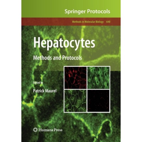 (영문도서) Hepatocytes: Methods and Protocols Paperback, Humana, English, 9781493957163