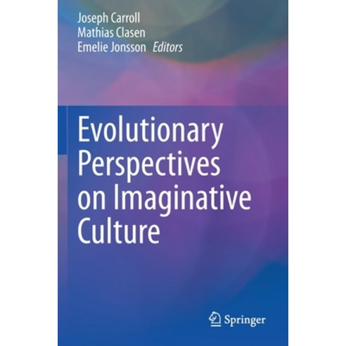 (영문도서) Evolutionary Perspectives on Imaginative Culture Paperback, Springer, English, 9783030461928