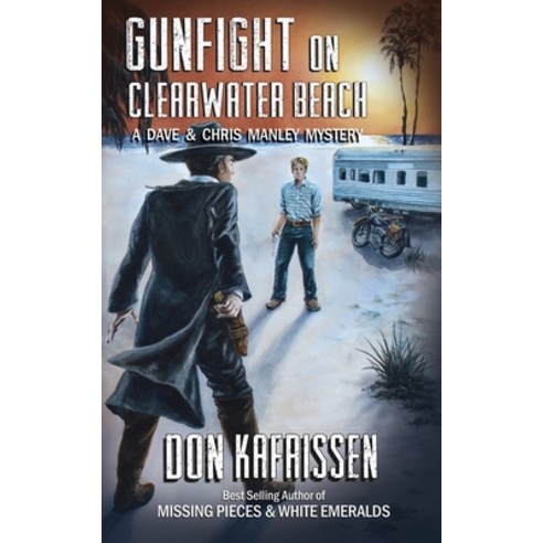 Gunfight on Clearwater Beach: A Dave and Chris Manley Mystery Paperback, International Digital Book ..., English, 9781575500973