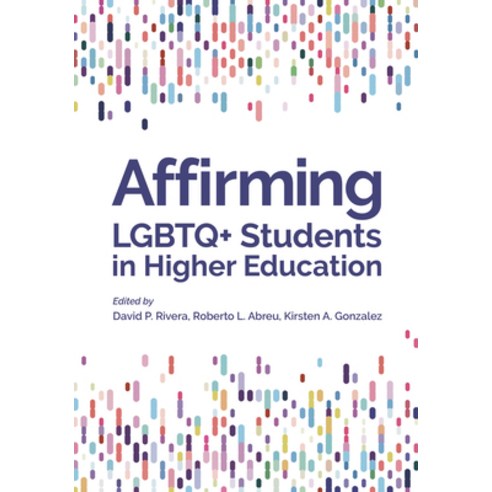Affirming LGBTQ+ Students in Higher Education Paperback, American Psychological Asso..., English, 9781433833083
