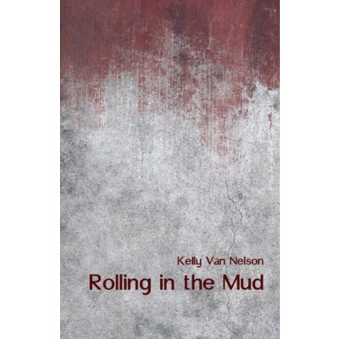 Rolling in the Mud Paperback, Ginninderra Press, English, 9781761090387
