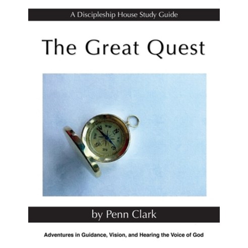 (영문도서) The Great Quest: Adventures in Guidance Vision and Hearing the Voice of God Paperback, Epic Press, English, 9781947472211