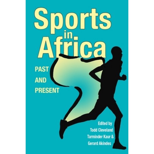 Sports in Africa Past and Present Paperback, Ohio University Press, English, 9780821424513