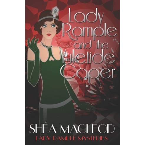 Lady Rample and the Yuletide Caper Paperback, Independently Published, English, 9798580144771