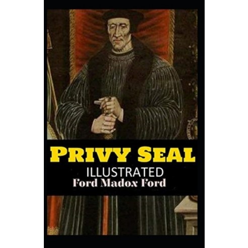 Privy Seal Illustrated Paperback, Independently Published