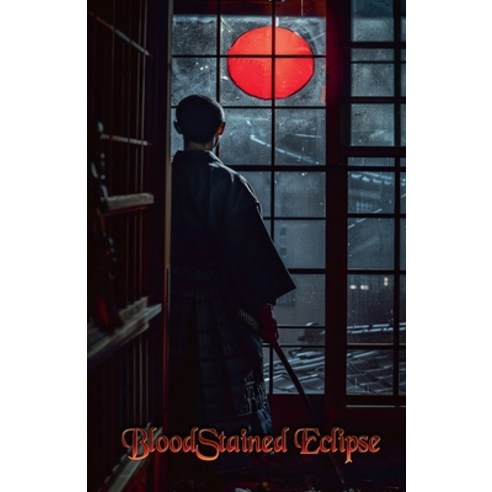 (영문도서) BloodStained Eclipse Paperback, Edward Heath, English, 9798227659354