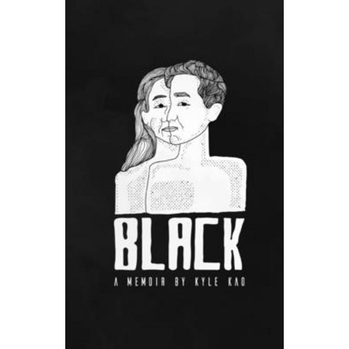 Black: A Memoir Paperback, Independently Published
