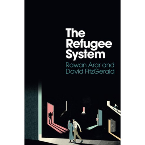 (영문도서) The Refugee System: A Sociological Approach Paperback, Polity Press, English, 9781509542796
