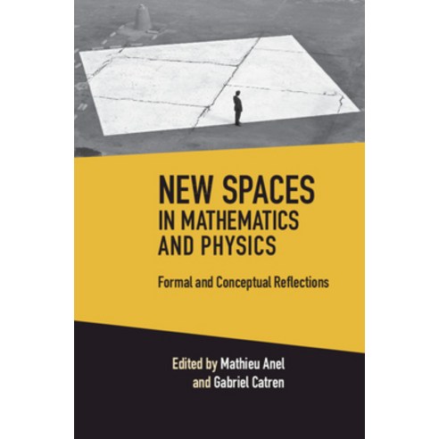 New Spaces in Mathematics and Physics 2 Volume Hardback Set: Formal and Conceptual Reflections Hardcover, Cambridge University Press
