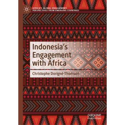 (영문도서) Indonesia''s Engagement with Africa Hardcover, Palgrave MacMillan, English, 9789819966509
