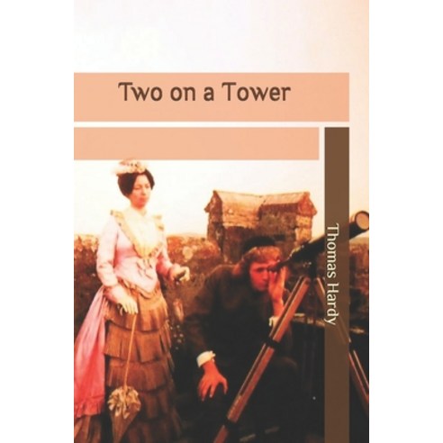 Two on a Tower Paperback, Independently Published