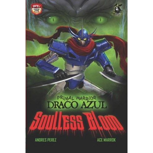 (영문도서) Primal Warrior Draco Azul: Soulless Blood Paperback, Wild Hunt Press, English, 9781737895992