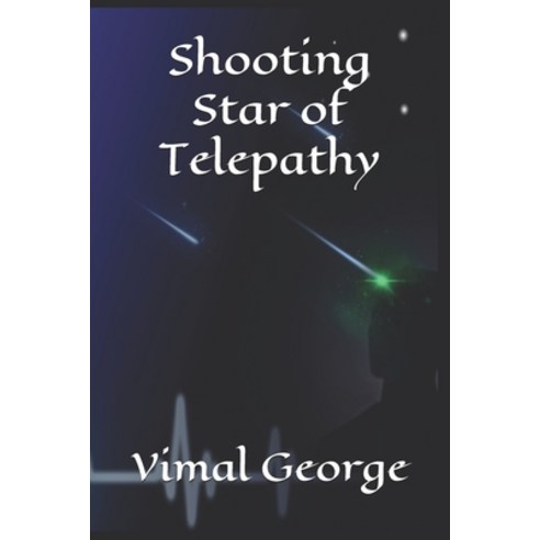 (영문도서) Shooting Star of Telepathy Paperback, Independently Published, English, 9798534012750