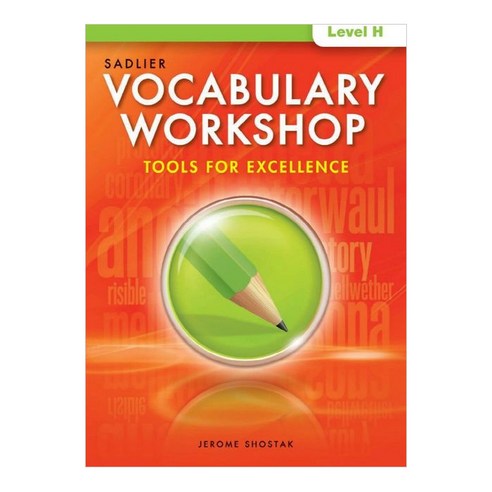 Vocabulary Workshop Tools for Excellence H, Sadlier-Oxford 파고다중국어기초2