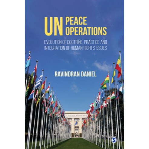(영문도서) Un Peace Operations: Evolution of Doctrine Practice and Integration of Human Rights Issues Hardcover, Sage Publications Pvt. Ltd, English, 9789354792212
