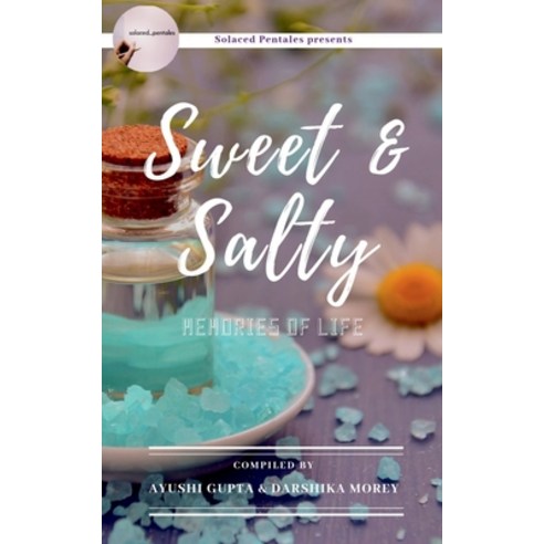 (영문도서) Sweet & Salty: Memories of Life Paperback, Notion Press, English, 9781638730583