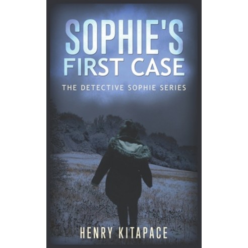 (영문도서) Detective Sophie''s First Case: A Detective Sophie Novel Paperback, Independently Published, English, 9781520353920