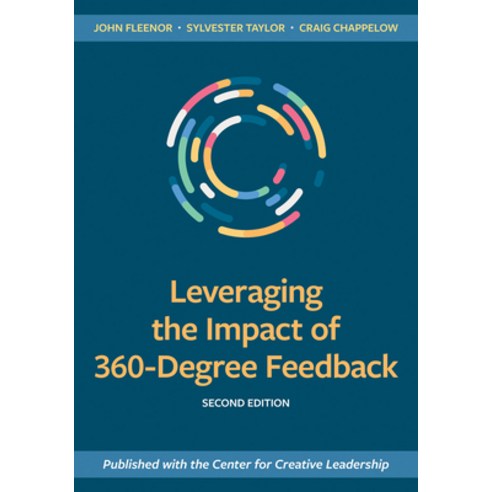 Leveraging the Impact of 360-Degree Feedback Second Edition Paperback, Berrett-Koehler Publishers