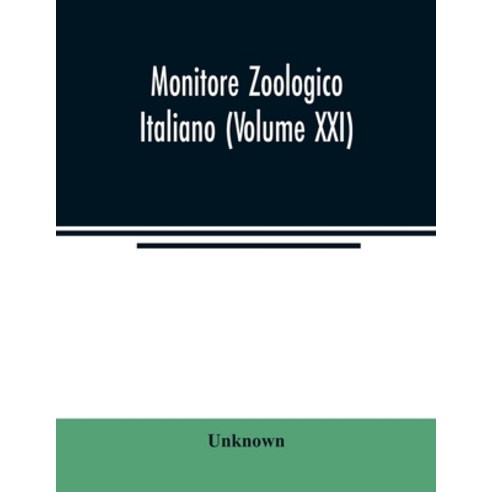 Monitore zoologico italiano (Volume XXI) Paperback, Alpha Edition