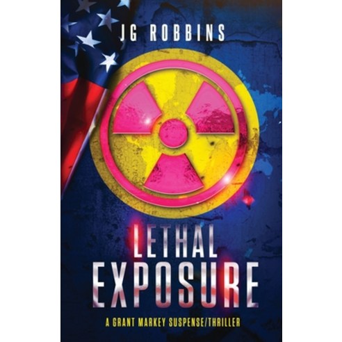 (영문도서) Lethal Exposure Paperback, Wexford House Publishing, English, 9781734852936