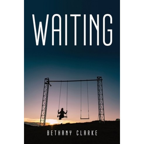 (영문도서) Waiting Paperback, Bethany Clarke, English, 9781837618132