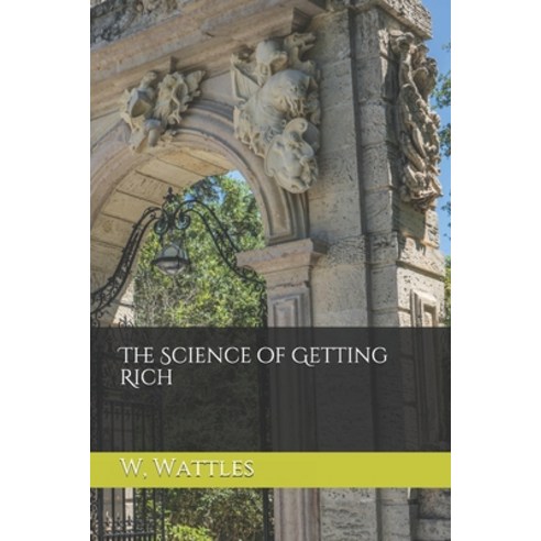 The Science of Getting Rich Paperback, Independently Published, English, 9798589708745