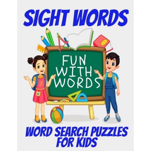 Sight Words Word Search Puzzles for Kids: Kids Word Find Puzzles with High Frquency Words - Fun Acti... Paperback, Independently Published, English, 9798550597897