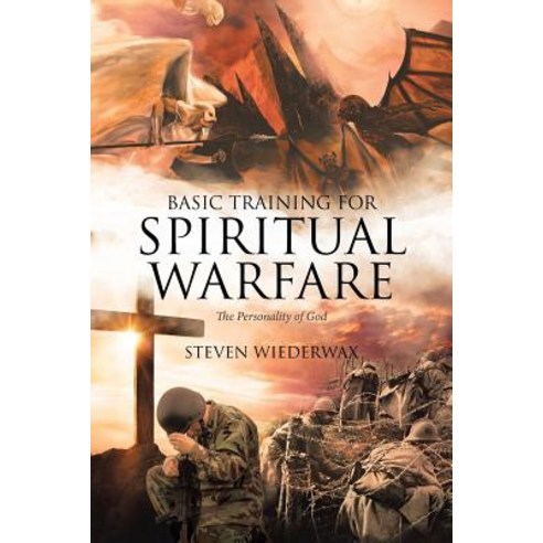 (영문도서) Basic Training for Spiritual Warfare: The Personality of God Paperback, Christian Faith, English, 9781642582284