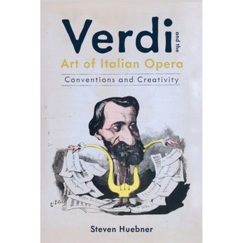 (영문도서) Verdi and the Art of Italian Opera: Conventions and Creativity Hardcover, University of Rochester Press, English, 9781648250408