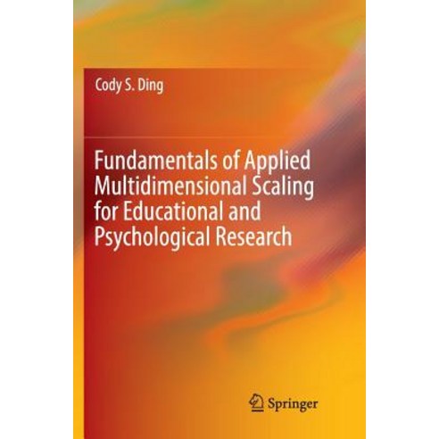 (영문도서) Fundamentals of Applied Multidimensional Scaling for Educational and Psychological Research Paperback, Springer, English, 9783030086329
