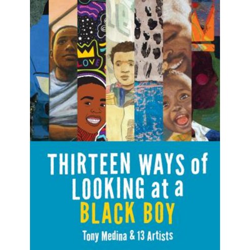 Thirteen Ways of Looking at a Black Boy Hardcover, Penny Candy Books