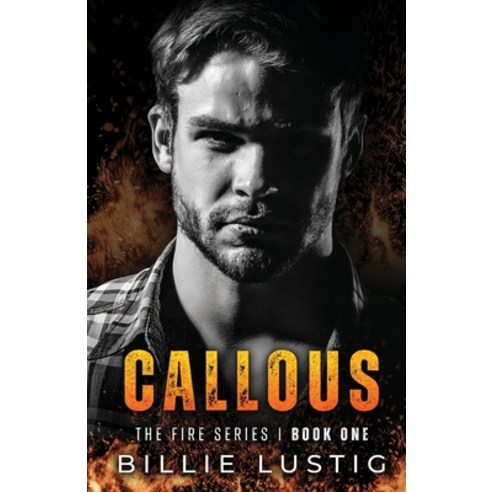 (영문도서) Callous: An Enemies-to-lovers Mafia Romance Paperback, Nra Publishing, English, 9789083250106