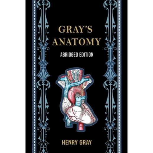 (영문도서) Gray''s Anatomy (Abridged Edition) Paperback, Medina Univ PR Intl