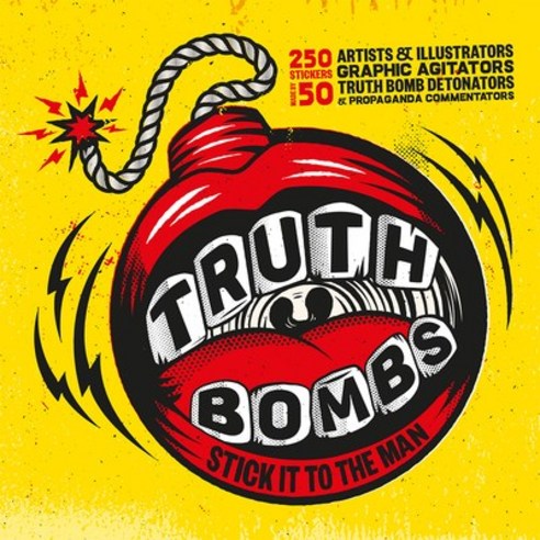 (영문도서) Truth Bombs. Stick It to the Man Paperback, Carpet Bombing Culture, English, 9781908211743